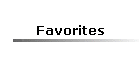 Favorites