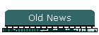 Old News